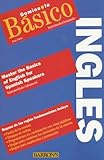 Mastering the Basics of English for Spanish Speakers : Domine Lo Basico - Ingles, Yates, Jean, 0764101218