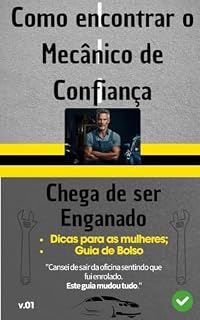 Livro Como encontrar seu mecânico de Confiança: Dicas Essenciais