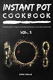 Instant Pot Cookbook: Complete Guide for Ketogenic Diet & Paleo Diet Recipes, 41 Low-Carbs, & Gluten