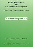 Public Participation and Sustainable Development : Comparing European Experiences, , 8773075957