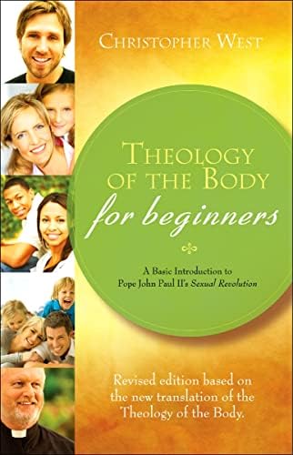 Man and Woman He Created Them: A Theology of the Body: John Paul