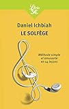 Le solfege: nouvelle methode simple et amusante en 14 lecons by 