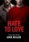 Livro Hate To Love (Alpha Psi Delta)