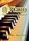 Livro O piano : "Um conto romântico, sobre a conquista de um sonho"