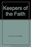 Front cover for the book Keepers of the Faith by Emilie Loring
