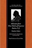 Selections from Three Works of Francisco Suarez, S. J., Suarez, Francisco, 0865975167