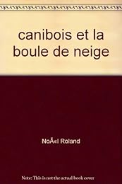 Canibois et la boule de neige