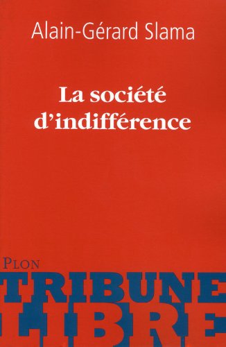 La  société d'indifférence
