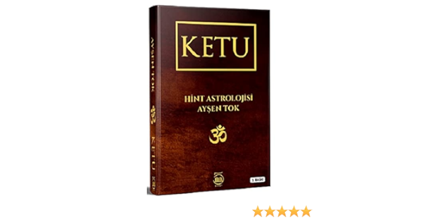 Ketu Hint Astrolojisi Aysen Tok Amazon Com Tr Kitap