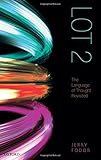 LOT 2: The Language of Thought Revisited