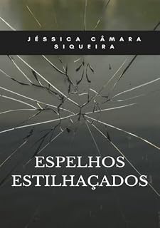 Livro Espelhos Estilhaçados