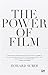 The Power of Film