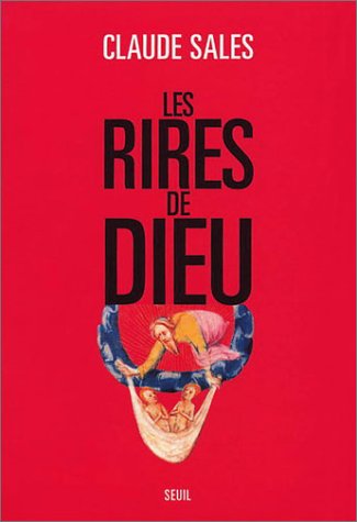 Les  rires de Dieu