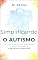 Livro Simplificando o Autismo: Um guia para você entender e sentir na pele a Neurodiversidade