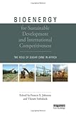 Image de Bioenergy for Sustainable Development and International Competitiveness: The Role of Sugar Cane in Africa
