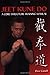 Jeet Kune Do: A Core Structure Training Manual