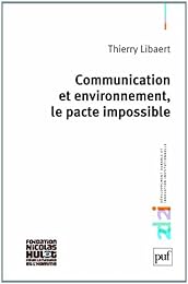 Communication et environnement, le pacte impossible