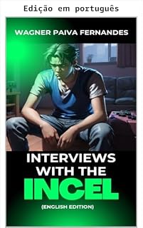 Livro Entrevistas com o incel (Questões masculinas em geral)