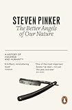 The Better Angels of Our Nature: A History of Violence and Humanity cover