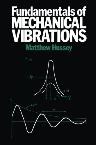 Fundamentals of Mechanical Vibrations