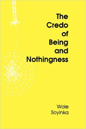 Download Ebook The Credo Of Being And Nothingness Pdf Written By Wole Soyinka