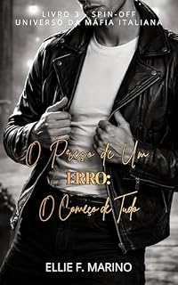 Livro O Preço de Um Erro: O Começo de Tudo (Spin-off) (Universo da Máfia Italiana Livro 3)