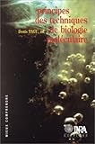 Principes des techniques de biologie moléculaire by