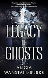 Legacy of Ghosts