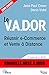 Le V.A.D.OR - Réussir e-Commerce et Vente à Distance (BGE t. 2) (French Edition) by 