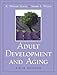 Adult Development and Aging (5th Edition)