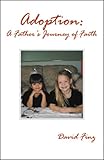 Image de Adoption: A Father's Journey of Faith