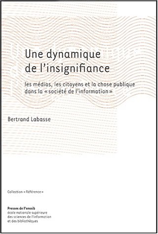 Une  dynamique de l'insignifiance