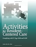 Image de Activities for Resident-centered Care: Complying With F-tags #248 and #249