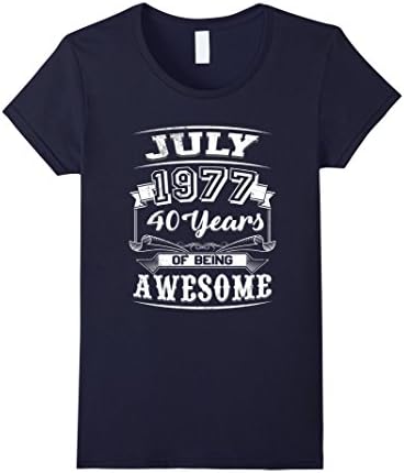 Womens July 1977 40 years of being awesome tshirt Medium Navy