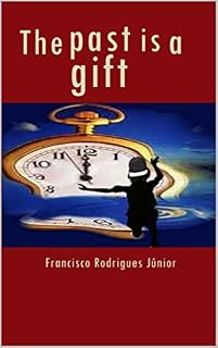 Livro The past is a gift