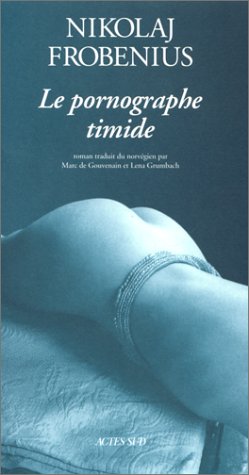 Le  pornographe timide