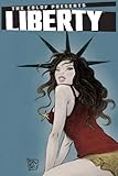 CBLDF Presents: Liberty (The Cbldf Presents) by