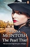 The Pearl Thief: A sweeping, epic story of love and betrayal by Fiona McIntosh
