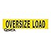 Ancra 49894-12 Banner Wide Load/Oversize Load, 2-Sided, 14-Inch by 72-Inch Vinyl with 44-Inch Ropes & Grommets, Yellow