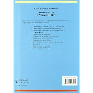 Como conducir enganches/ How to lead hitches: Guias ecuestres ilustradas (Caballos) (Spanish Edition)