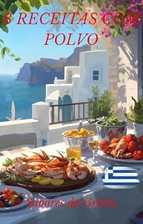 Livro 8 RECEITAS COM POLVO: Sabores da Grécia