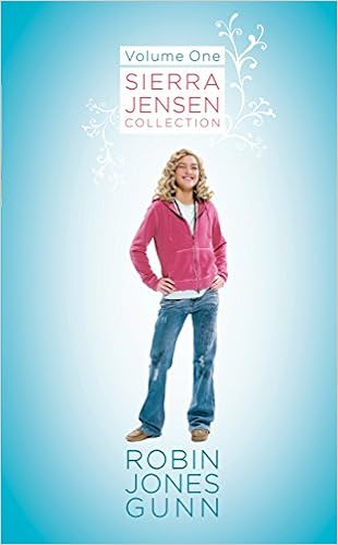 The Sierra Jensen Collection, Vol. 1 (Only You, Sierra / In Your Dreams / Don't You Wish), by Robin Jones Gunn The Sierra Jensen Collection, Vol. 1 (Only You, Sierra / In Your Dreams / Don't You Wish), by Robin Jones Gunn