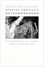 Sharing America's Neighborhoods: The Prospects for Stable Racial Integration