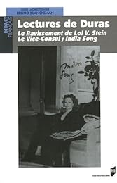 Lectures de Duras, "Le ravissement de Lol V. Stein",  "Le vice-consul",  "India song"