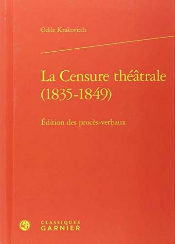 La  censure théâtrale, 1835-1849