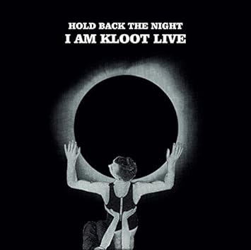 i am kloot hold back the night mp3