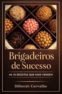 Livro Brigadeiros de Sucesso: As 10 receitas que mais vendem