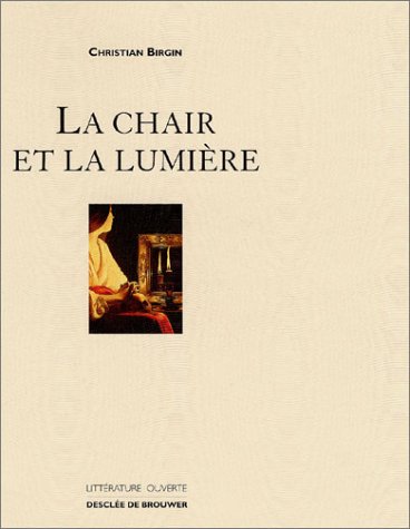 La  chair et la lumière