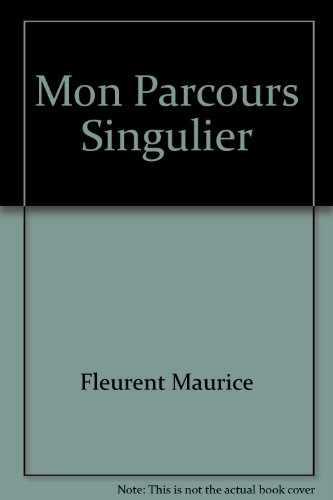 Mon parcours singulier