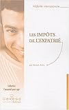 Mobilité internationale : Les Impôts de l'expatrié by 